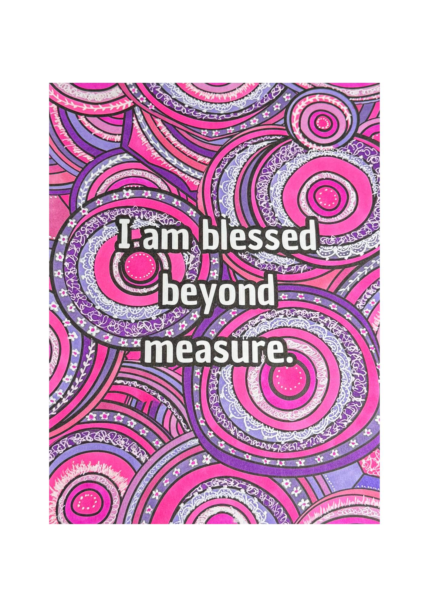 I Am Blessed Beyond Measure Art Print