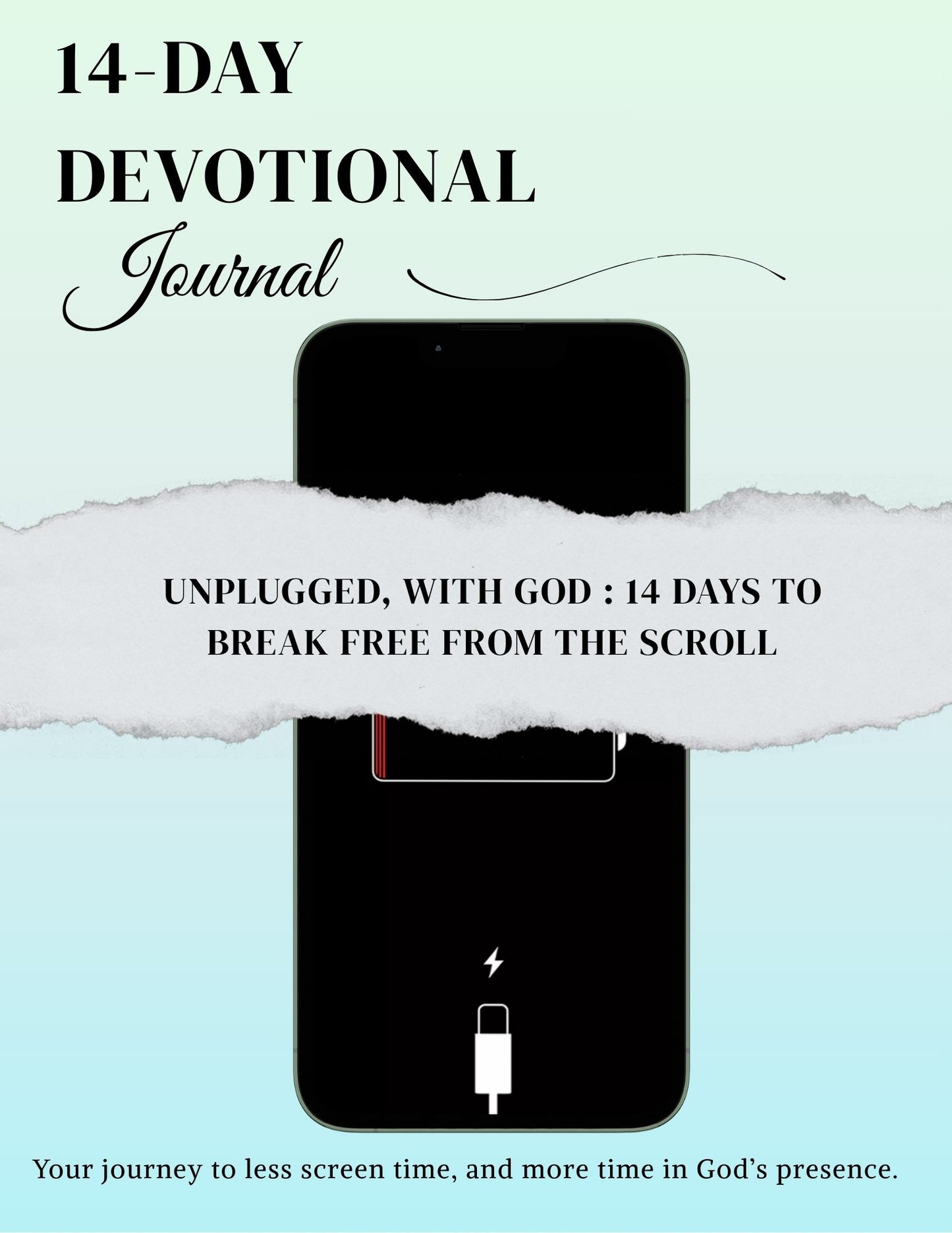 14-Day Digital Devotional Journal - Break Free from the Scroll